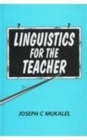 Image for Linguistics for the Teacher