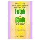 Image for Futuh Al-Ghaib : Revelation of the Unseen
