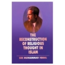 Image for The Reconstruction of Religious Thought in Islam