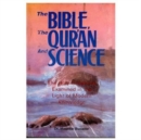 Image for The Bible, the Qur&#39;an and Science