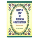 Image for Islamic Law of Business Organization Partnerships