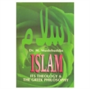 Image for Islam Its Theology and the Greek Philosophy