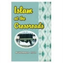 Image for Islam at the Crossroads