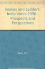 Image for Snakes and Ladders : India Votes 1996 - Prospects and Perspectives
