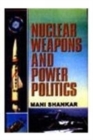 Image for Nuclear Weapons and Power Politics