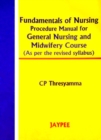 Image for Fundamentals of Nursing : Procedure Manual for General Nursing &amp; Midwifery Course