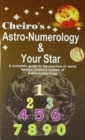 Image for Cheiro&#39;s Astro Numerology &amp; Your Star