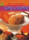 Image for Ice-creams Cakes &amp; Pastries