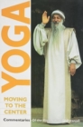 Image for Yoga Moving to the Center: v. III