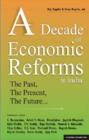 Image for A Decade of Economic Reform in India