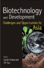 Image for Biotechnology and Developement : Challenges and Oportunities for Asia