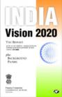 Image for India Vision 2020 : The Report Plus Background Papers