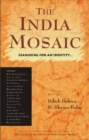 Image for Indian Mosaic : Searching for an Identity...