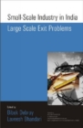 Image for Small Scale Industry in India Largescale Exit Problems