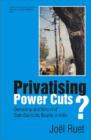 Image for Privatising Power Cuts?