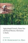 Image for Agricultural Growth, Farm Size and Rural Poverty Alleviation in India : Selected Papers