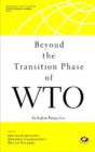 Image for Beyond the Transition Phase of WTO