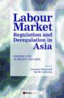 Image for Labour Market Regulation and Deregulation in Asia