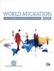 Image for World Migration 2005 : Costs and Benefits of International Migration