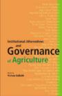 Image for Institutional Alternatives and Governance of Agriculture
