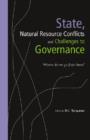 Image for State, Natural Resource Conflicts and Challenges to Governance