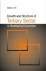 Image for Growth and Structure of Tertiary Sector in Developing Economies
