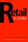 Image for Retail in India : A Critical Assessment