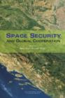 Image for Space Security and Global Cooperation