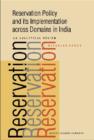 Image for Reservation Policy and Its Implementation Across Domains in India : An Analytical Review