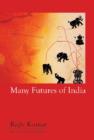 Image for Many Futures of India
