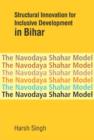 Image for Structural Innovation for Inclusive Development in Bihar : The Navodaya Shahar Model