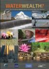Image for Waterwealth? : Investing in Basin Management in Asia and the Pacific