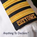 Image for Anything to declare?  : Indian customs