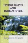 Image for Living Water and Indian Bowl