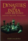 Image for Dynasties of India and beyond