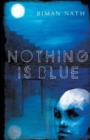 Image for Nothing Is Blue