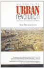 Image for Welcome to the urban revolution  : how cities are changing the world