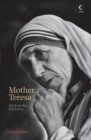 Image for Mother Teresa - Faith In The Darkness