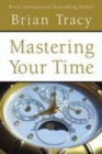 Image for Mastering Your Time