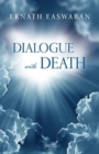 Image for Dialogue with Death : A Journey through Consciousness