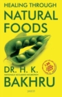 Image for Healing Through Natural Foods