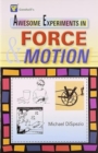 Image for Awsome Experiments in Force and Motion