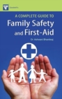 Image for A Complete Guide to Family Safety and First Aid