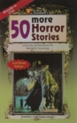 Image for 50 More Horror Stories