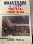 Image for Mustang : A Lost Tibetan Kingdom