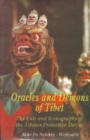 Image for The Cultoracles and Demons of Tibet : The Cult and Iconography of the Tibetan Protective Deities