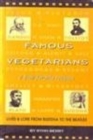 Image for Famous Vegetarians and Their Favorite Recipes : Lives and Lore from Buddha to the "Beatles"