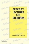 Image for Berkeley Lectures on Sikhism