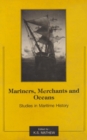 Image for Mariners, Merchants and Oceans : Studies in Maritime History