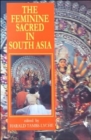 Image for The Feminine Sacred in South Asia
